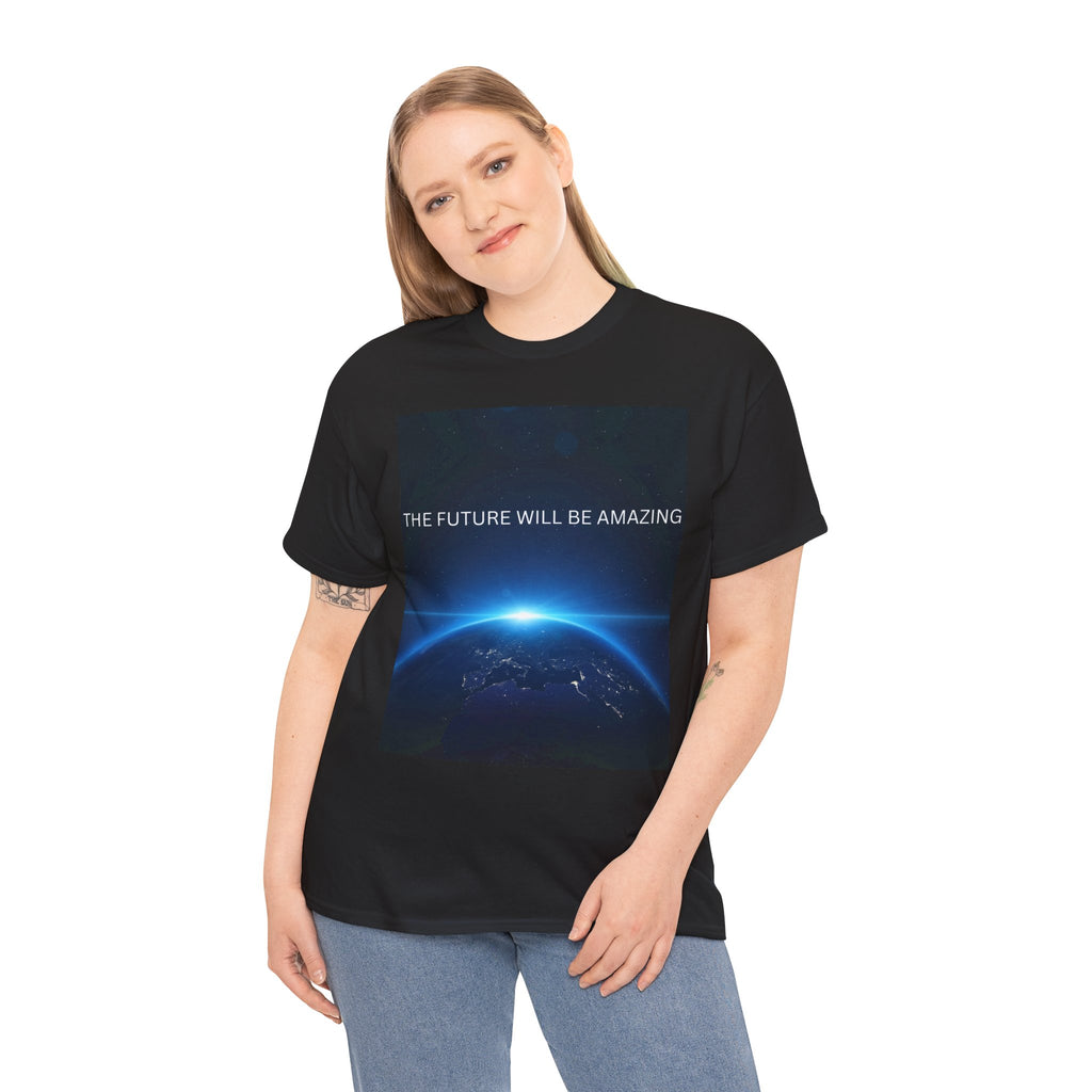 The Future Will Be Amazing Unisex Heavy Cotton Tee