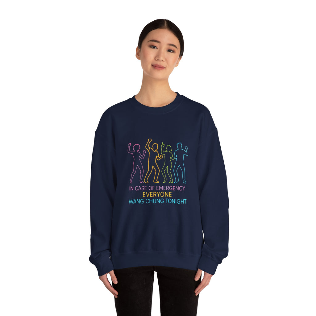 Emergency Everyone Wang Chung Tonight Sweatshirt, Cozy Playful Crewneck, Fun Gift for Music Lovers, Unisex Apparel