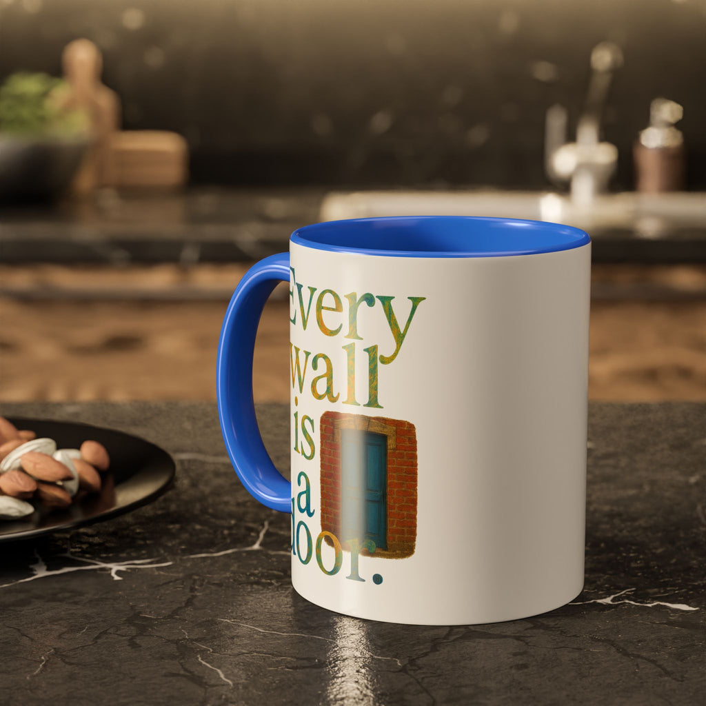 Every Wall Is a Door mug |  Opportunity 11oz or 15oz ceramic mug