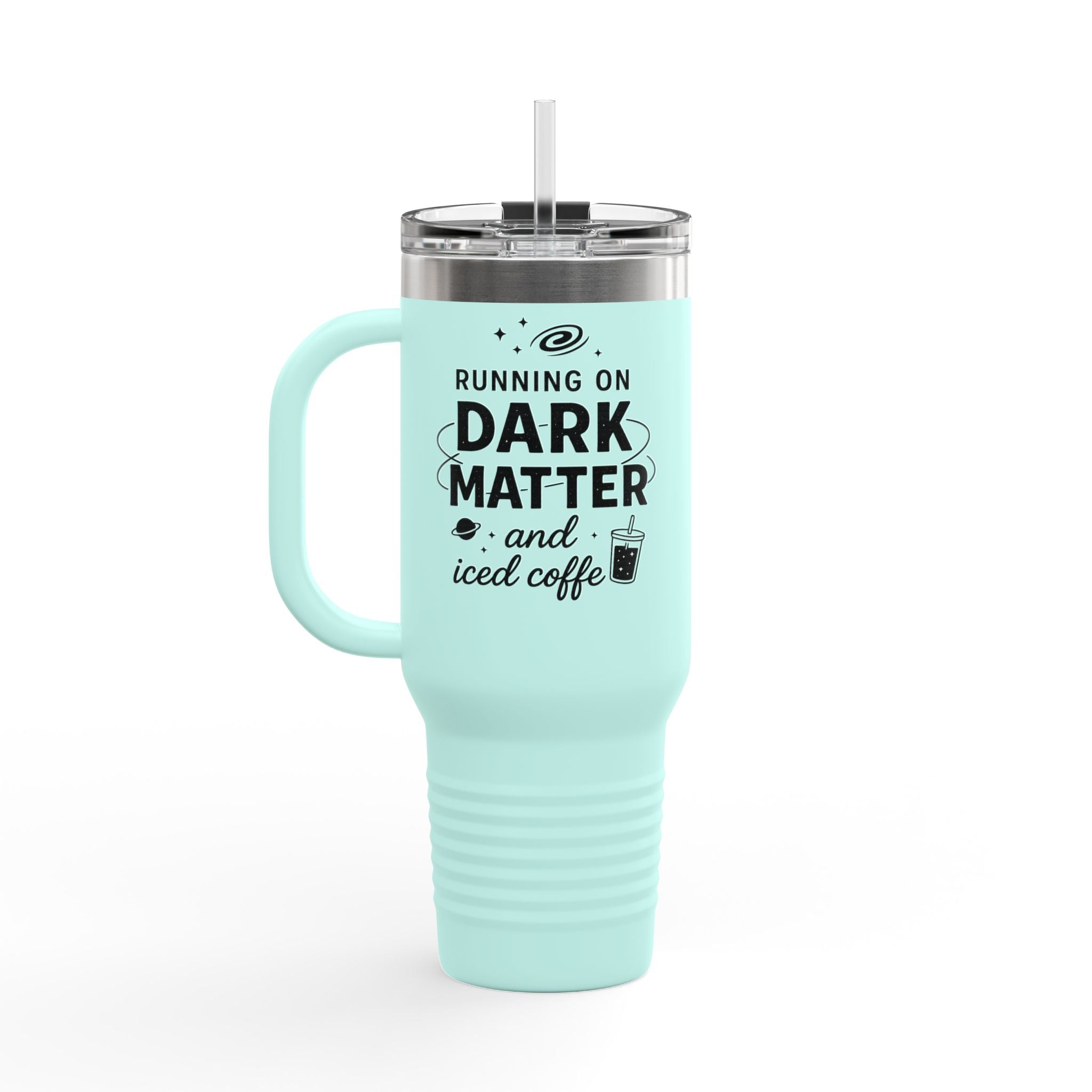 Running on Dark Matter and Iced Coffee 40oz Travel Mug perfect gift for science lovers