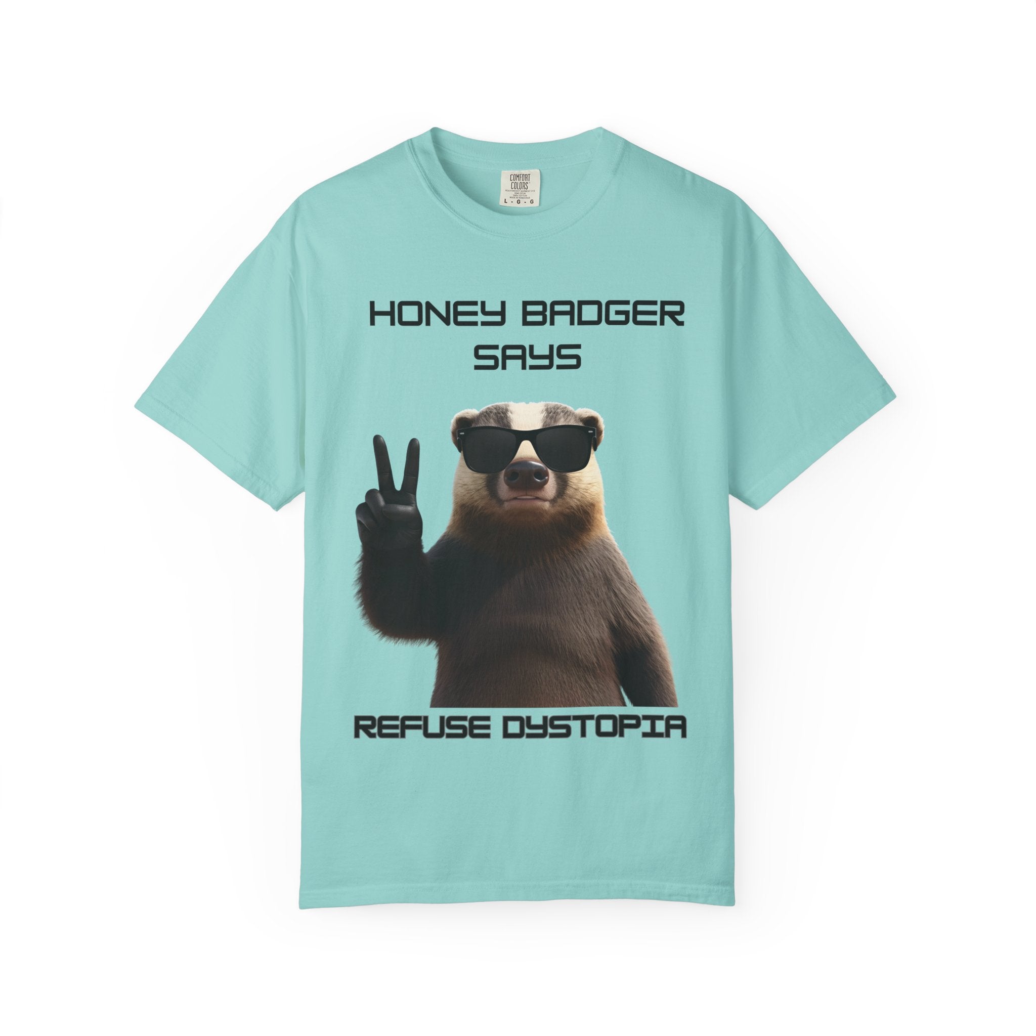 Honey Badger Refuse Dystopia T-Shirt