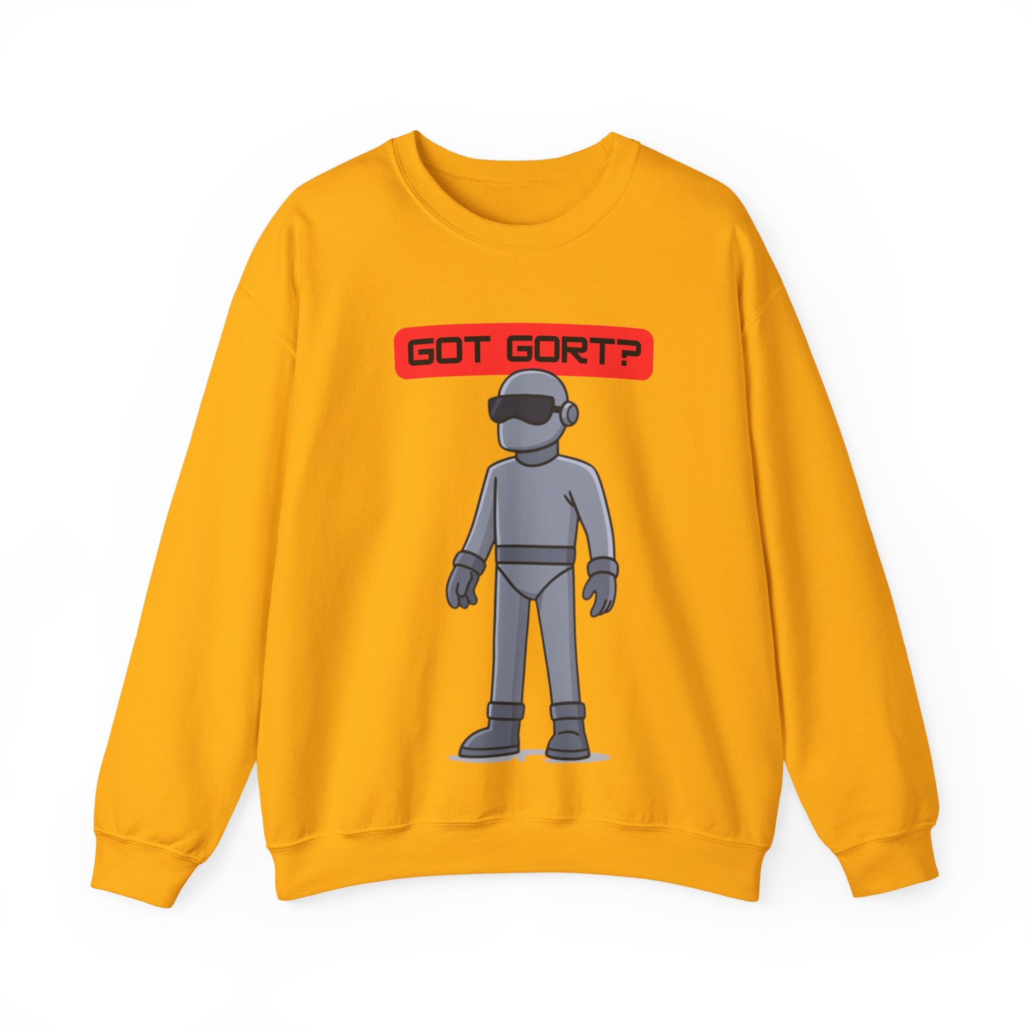 Got Gort? Unisex Crewneck Sweatshirt - Cool Casual Wear, Fun Graphic Hoodie, Perfect Gift for Friends, Everyday Comfort