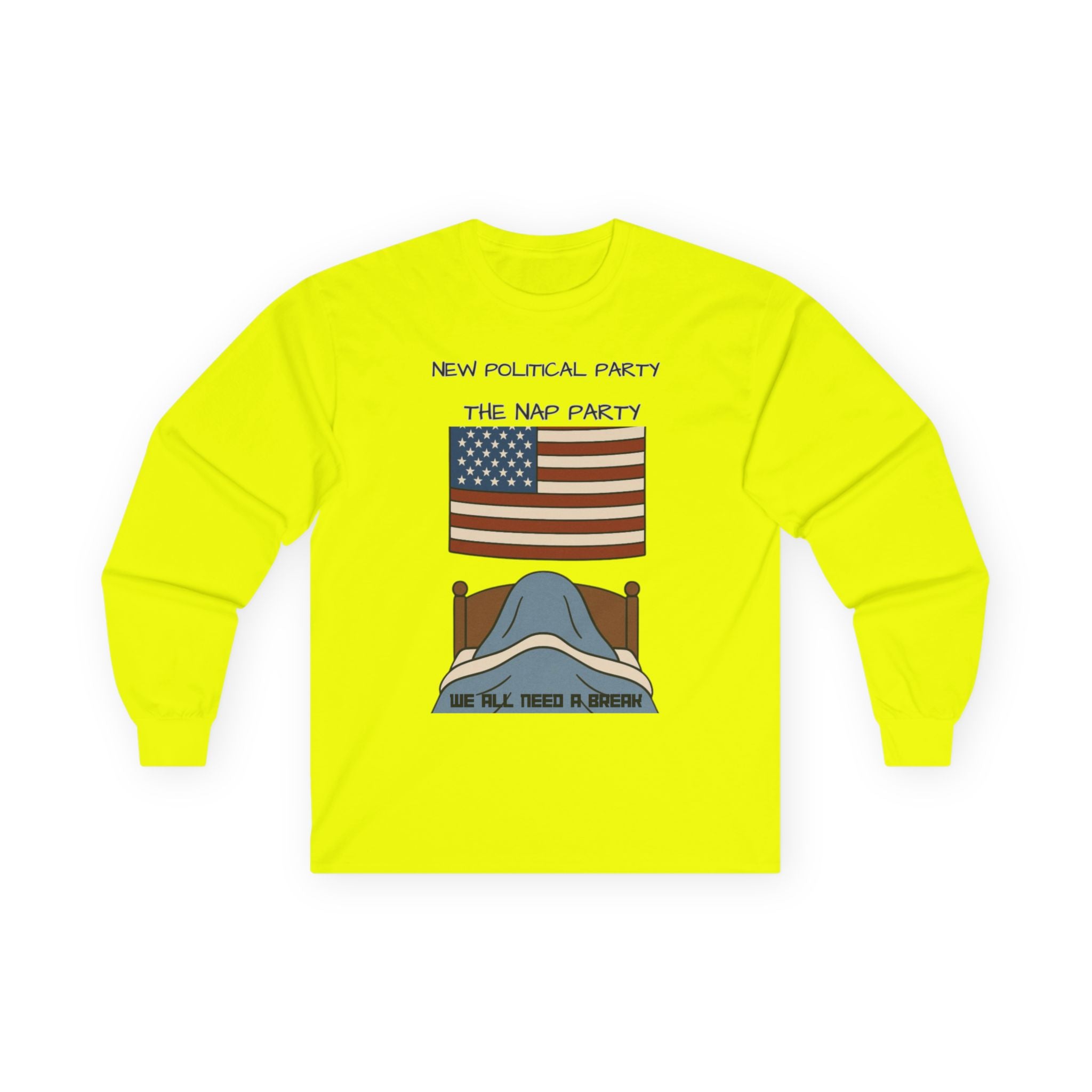 Nap Party Long Sleeve Tee, Unisex Cotton Shirt, Funny Political Humor