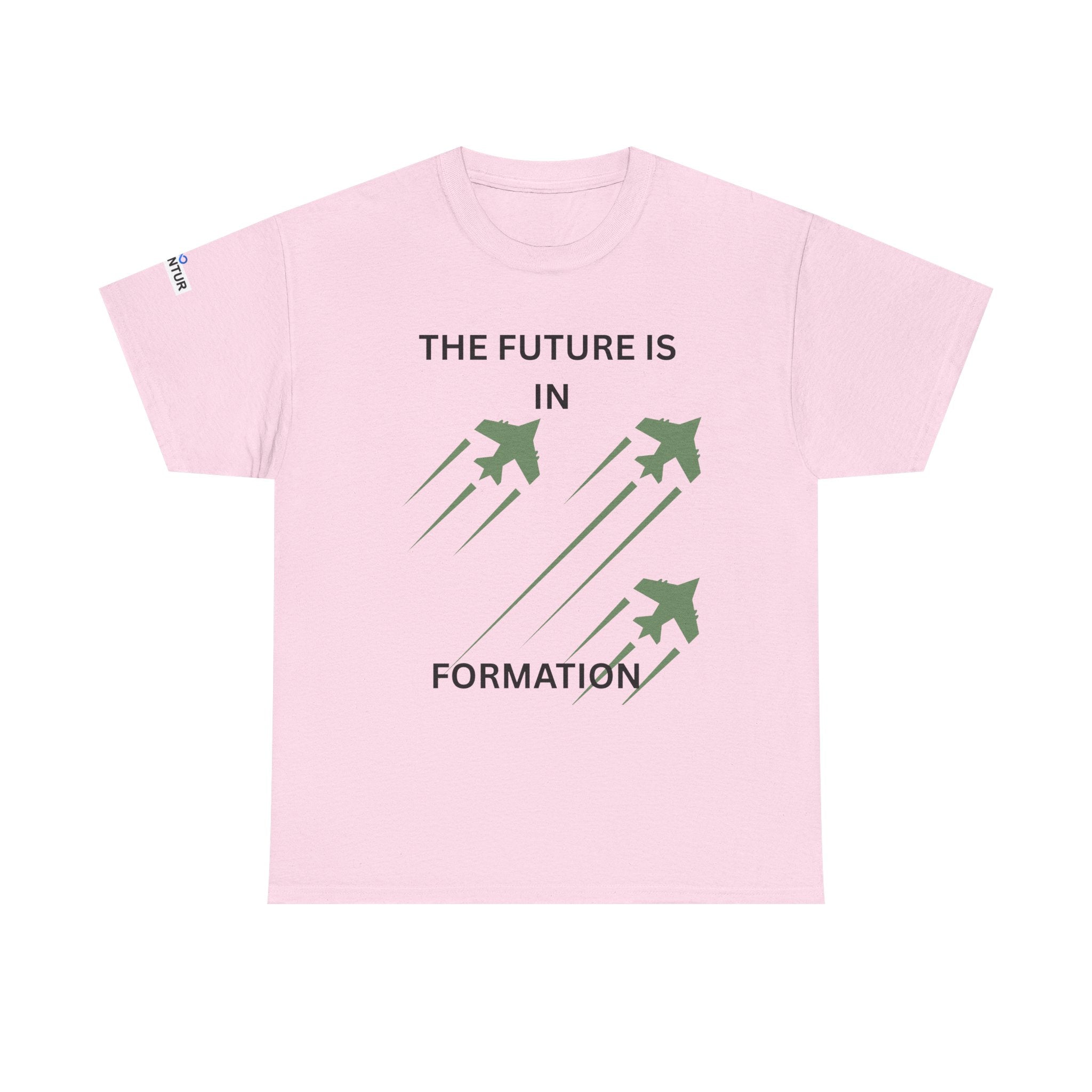 The Future Is IN Formation T-shirt | Fighter Jet positive vibe Graphic Tee