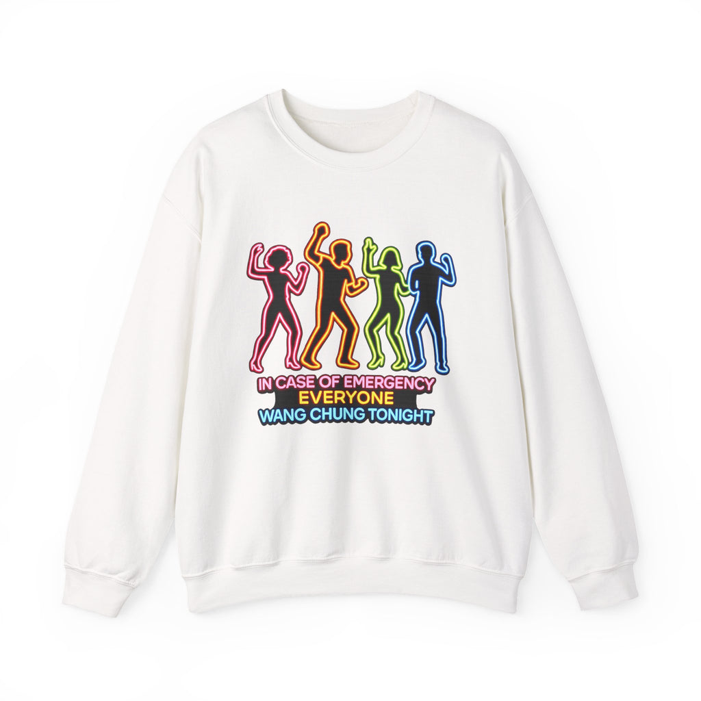 Emergency Everyone Wang Chung Tonight Sweatshirt, Cozy Playful Crewneck, Fun Gift for Music Lovers, Unisex Apparel