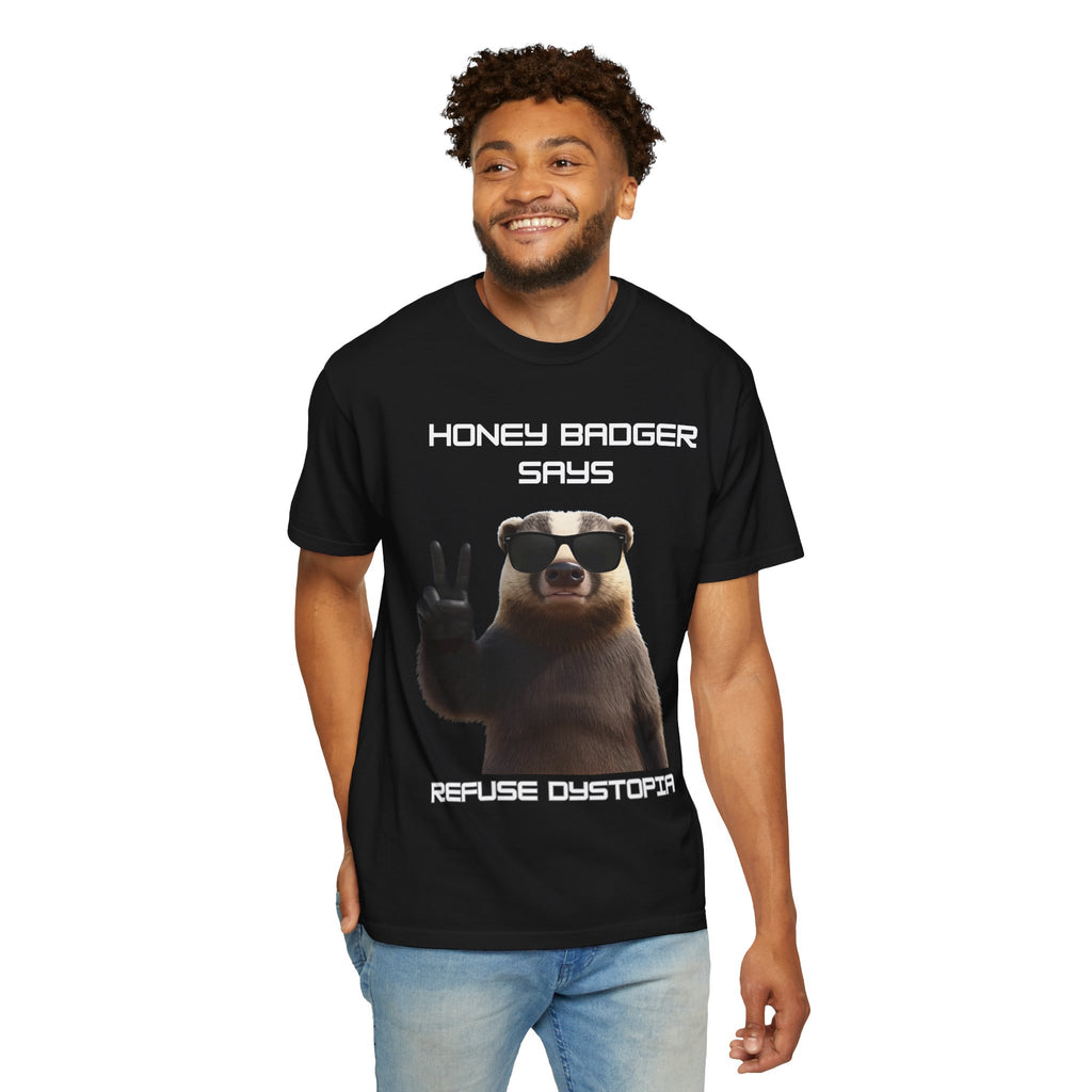 Honey Badger Refuse Dystopia T-Shirt