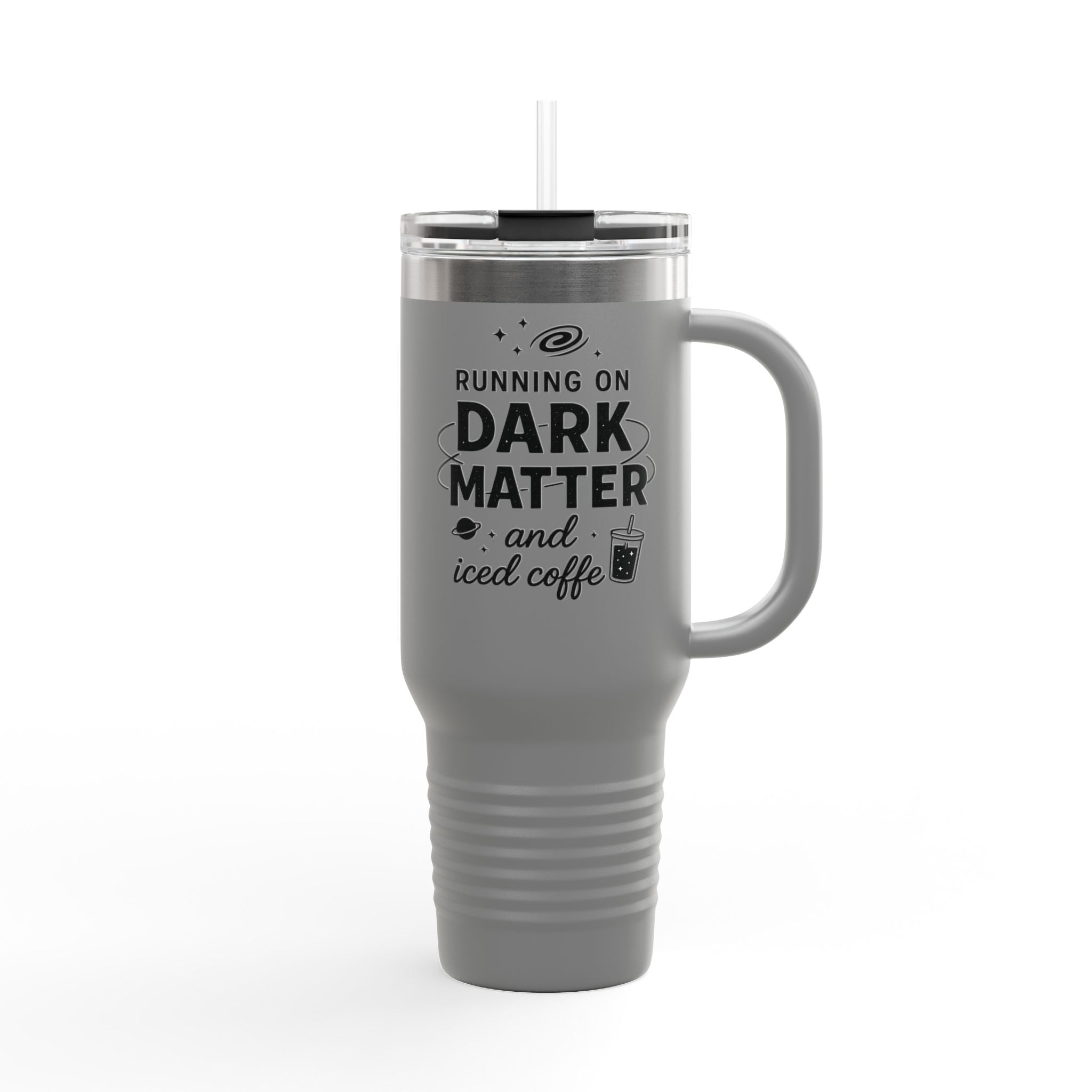 Running on Dark Matter and Iced Coffee 40oz Travel Mug perfect gift for science lovers