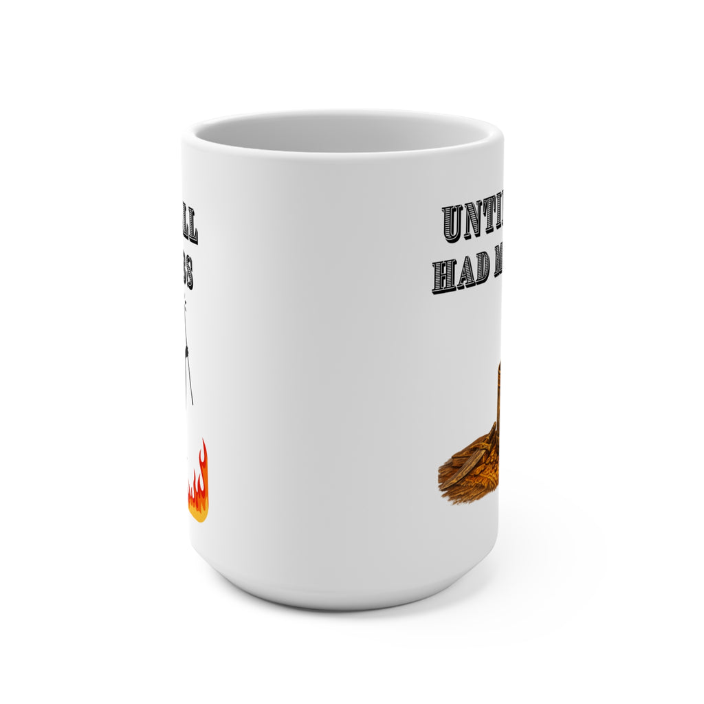 You Shall Not Pass Until I Have Had My Coffee" Rustic 15 oz Steaming Cup Design