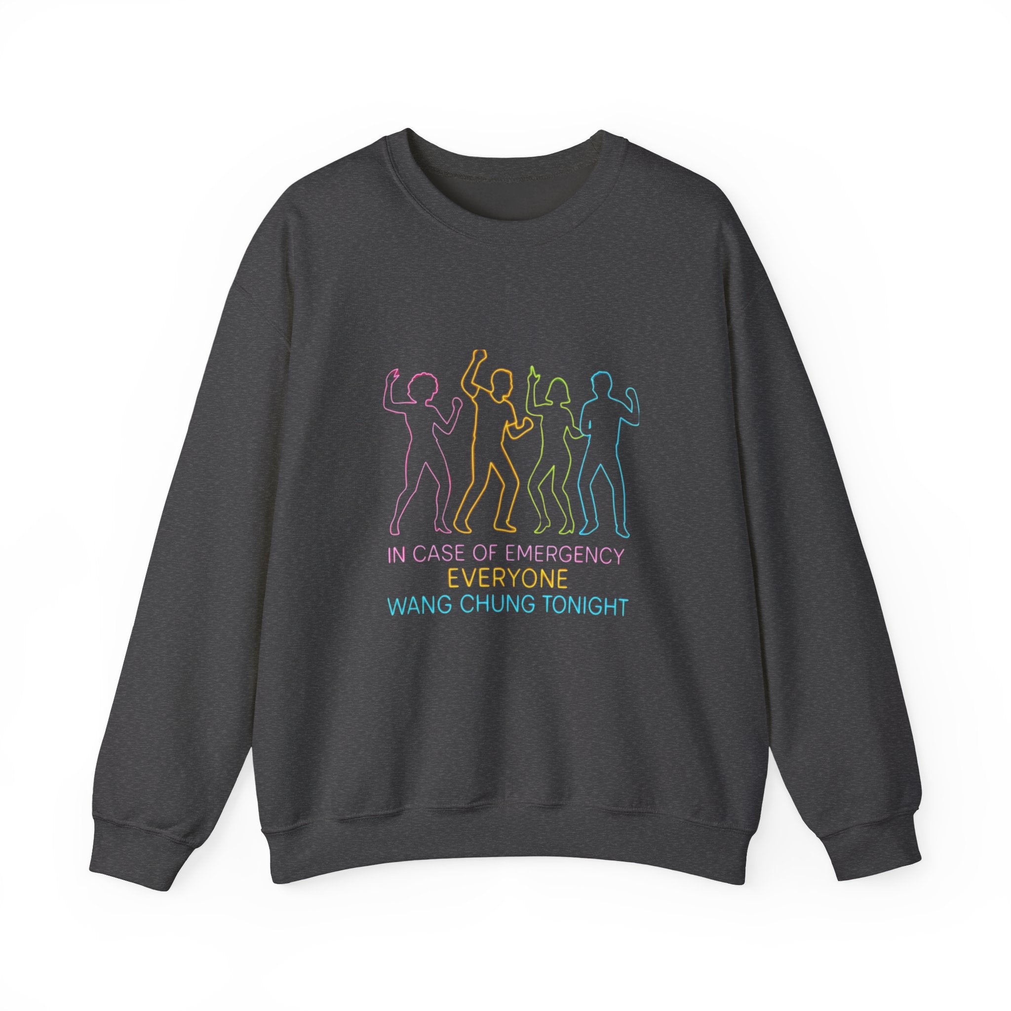 Emergency Everyone Wang Chung Tonight Sweatshirt, Cozy Playful Crewneck, Fun Gift for Music Lovers, Unisex Apparel