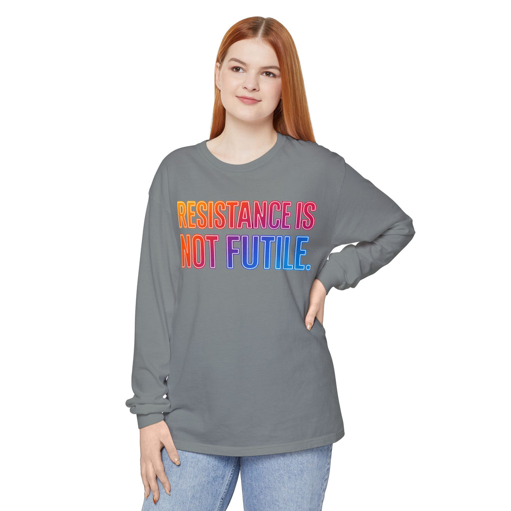 Resistance Is Not Futile Long Sleeve  Rally for Freedom Tee