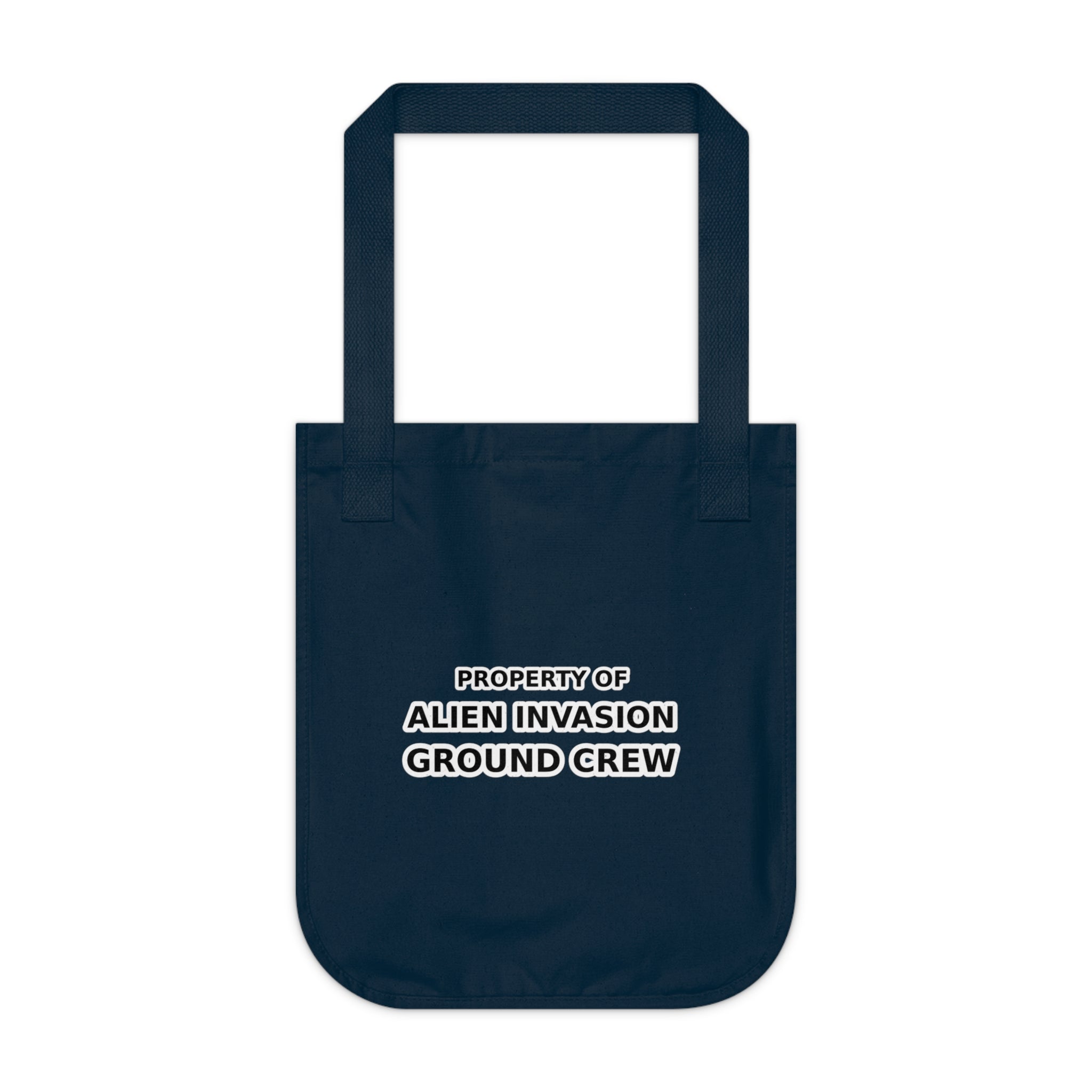 Property of Alien Invasion Ground Crew funny Organic Canvas Tote Bag