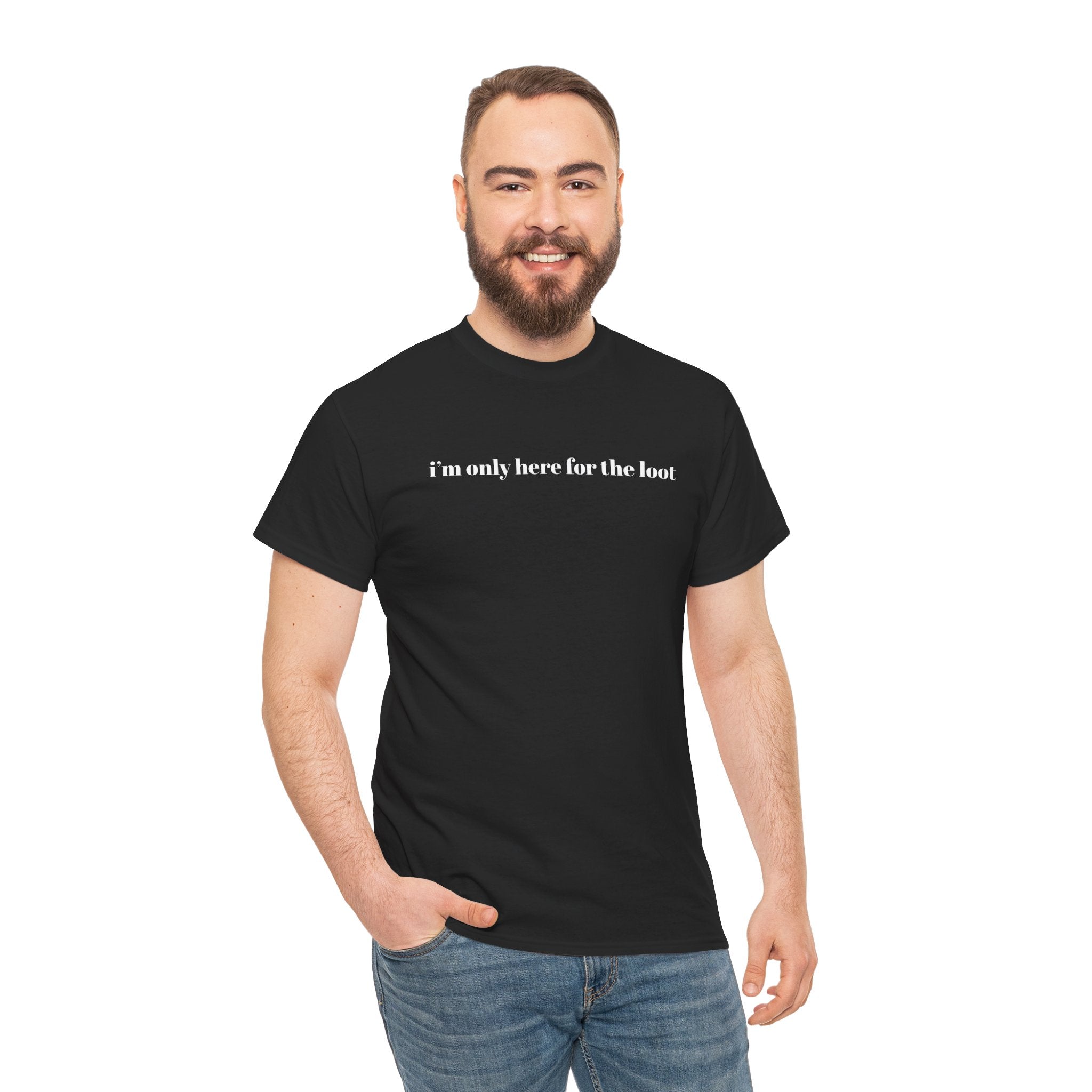 i'm only here for the loot T-Shirt | minimal text tee, white casual top
