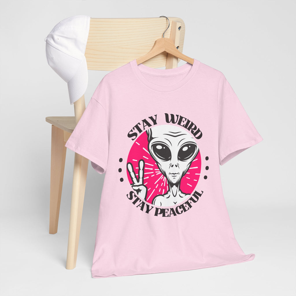 Stay Weird Stay Peaceful -Galaxy Vibes Unisex Tee -  Alien Tee, Sci-Fi Fashion