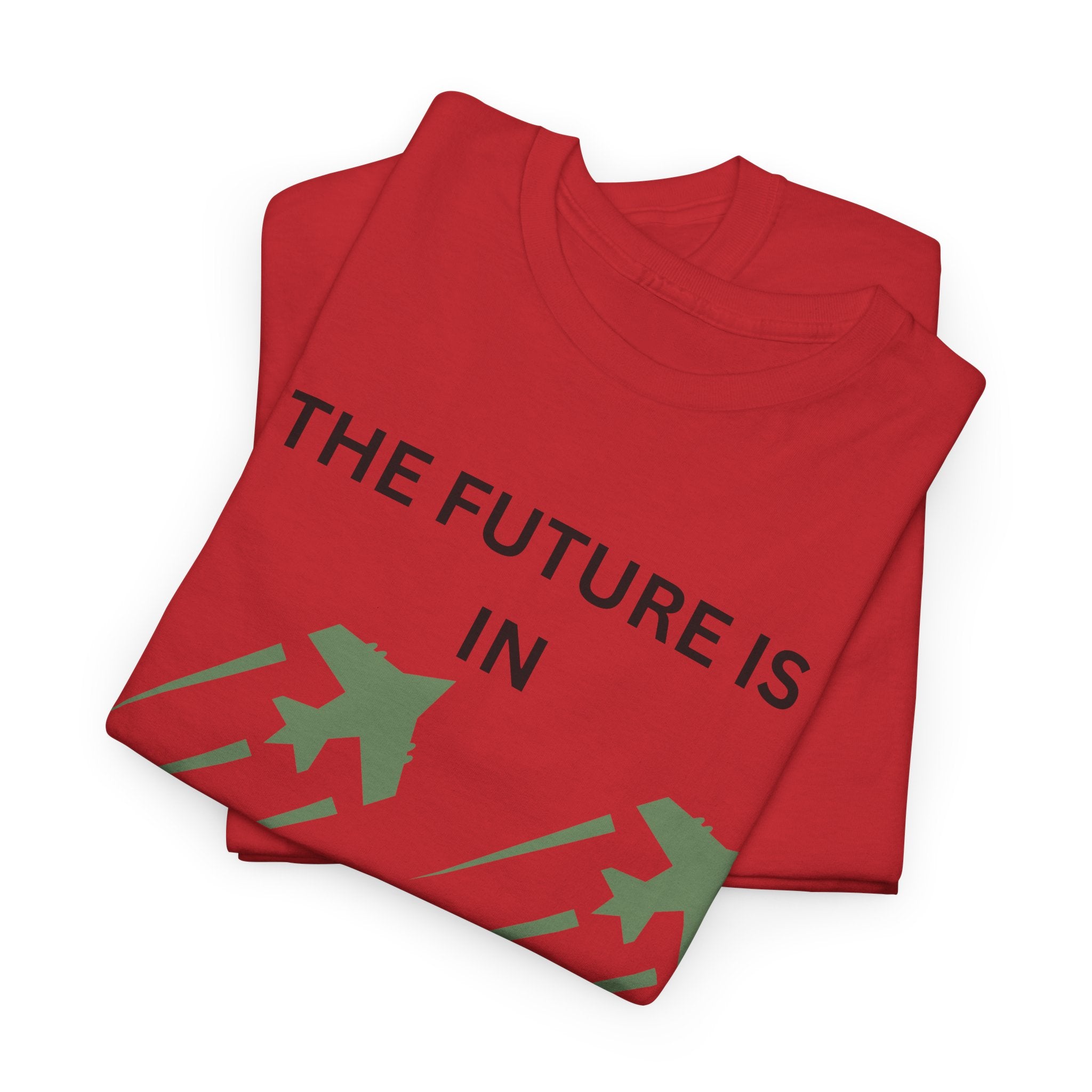 The Future Is IN Formation T-shirt | Fighter Jet positive vibe Graphic Tee
