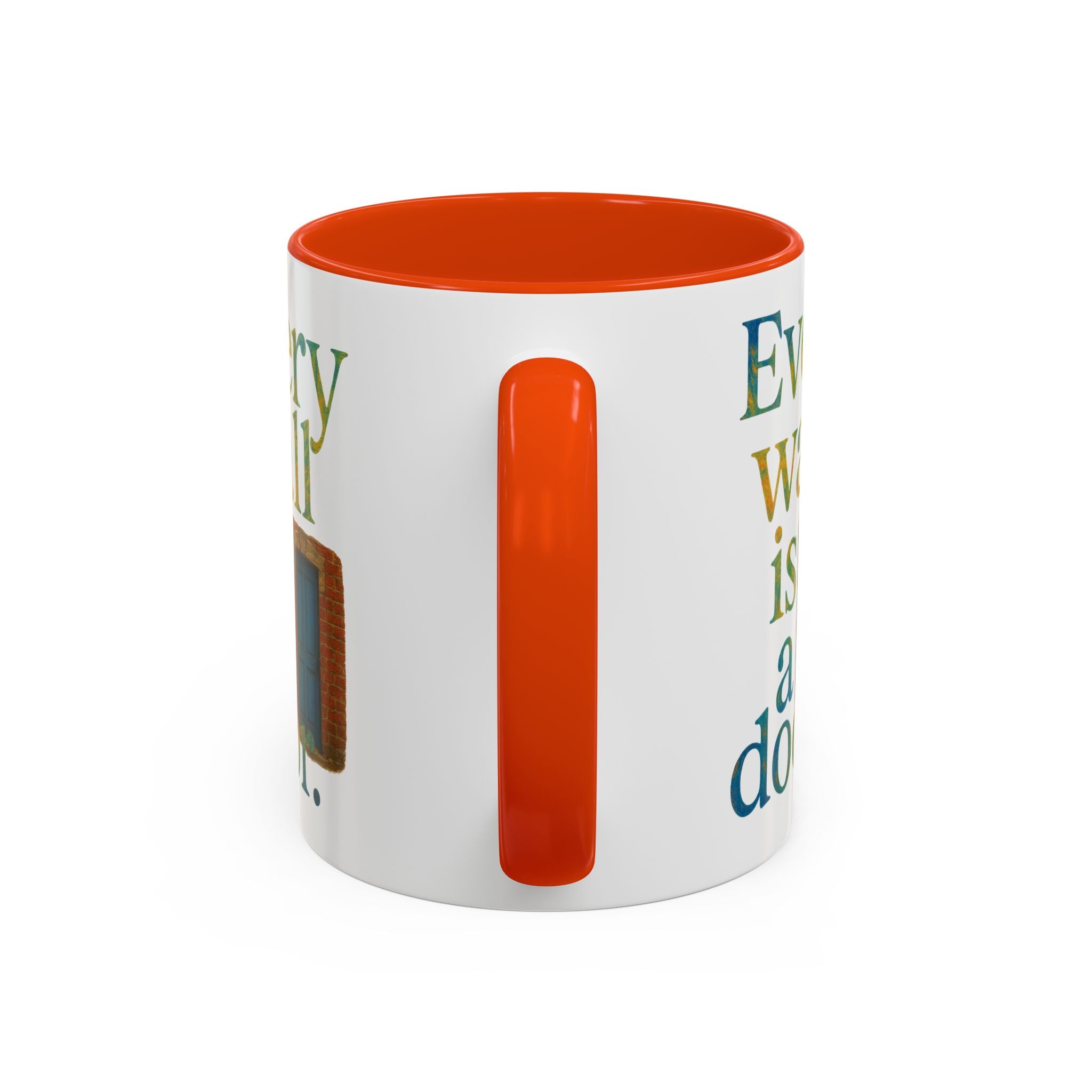 Every Wall Is a Door mug |  Opportunity 11oz or 15oz ceramic mug